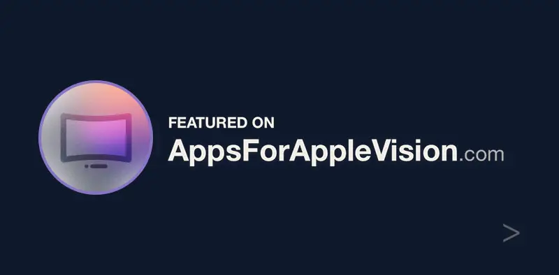 Featured on Apps for Apple Vision Pro